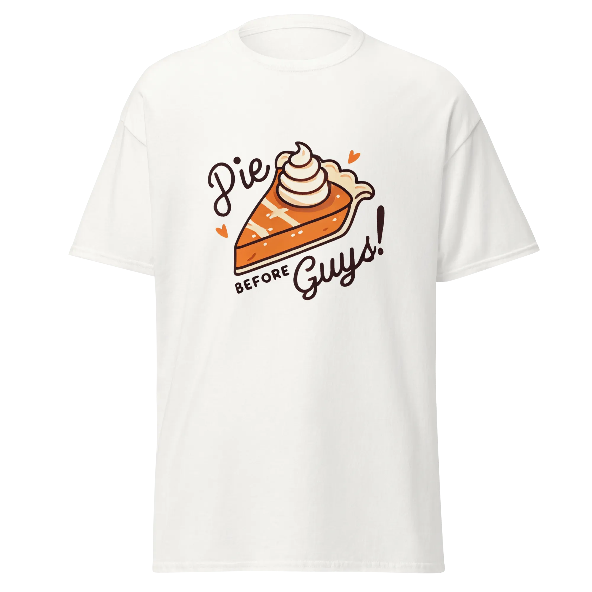 Thanksgiving T-Shirt - Pie Before Guys!